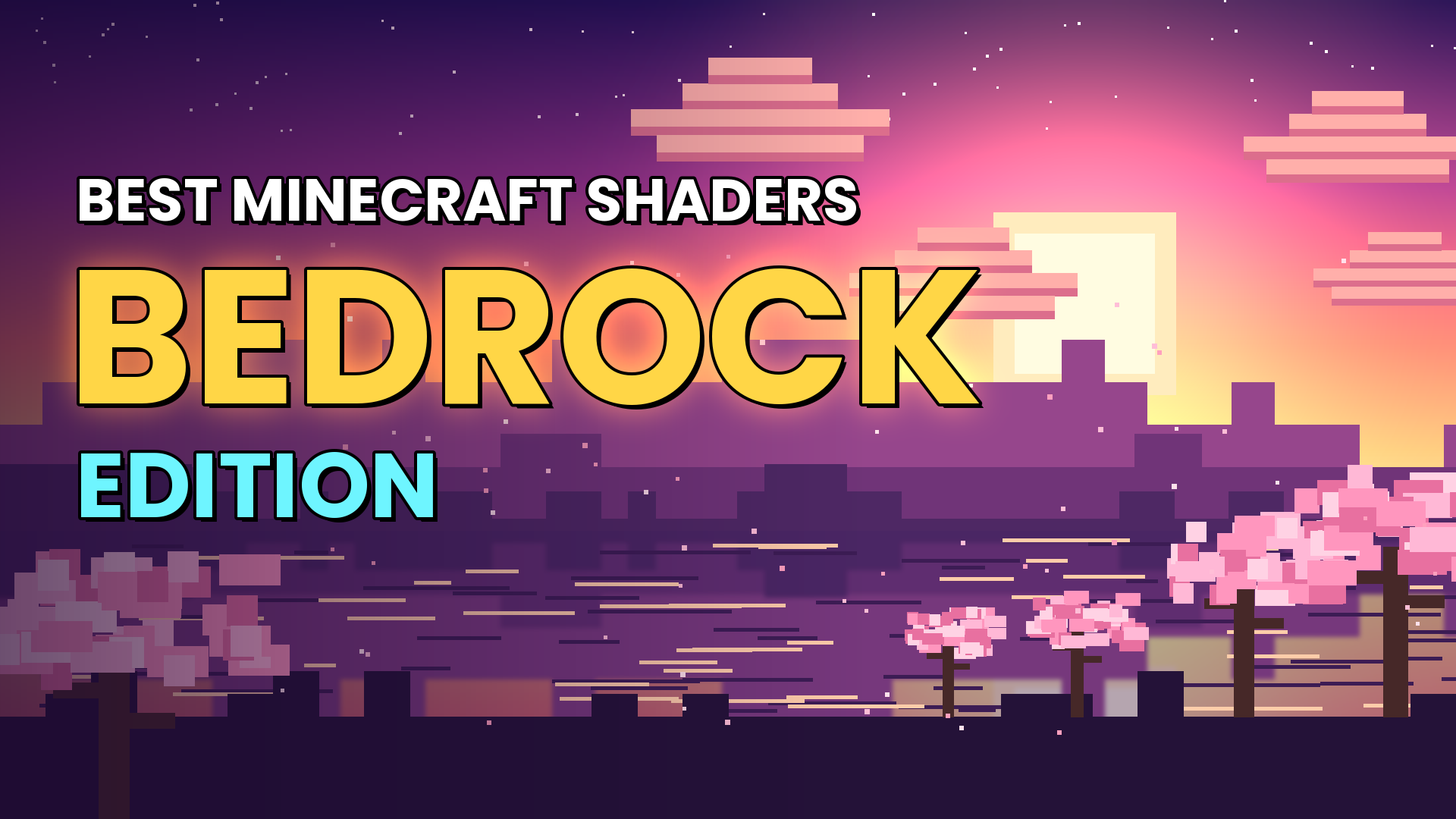 Best Minecraft Shaders for Bedrock Edition in 2026