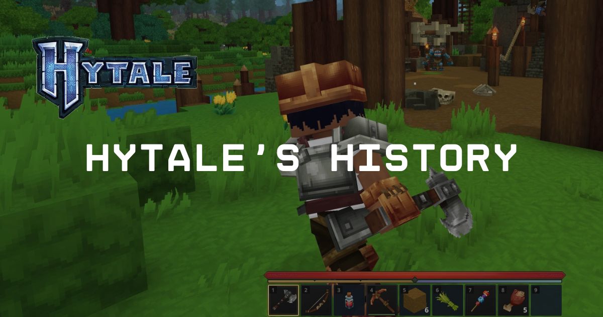 Geschiedenis van Hytale | Ontwikkelingstijdlijn en het einde van het project