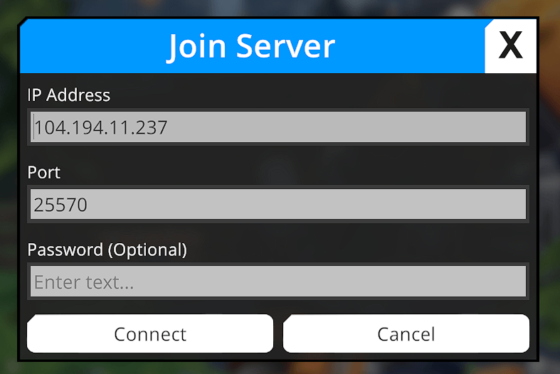 Enter the IP address and port copied from your server