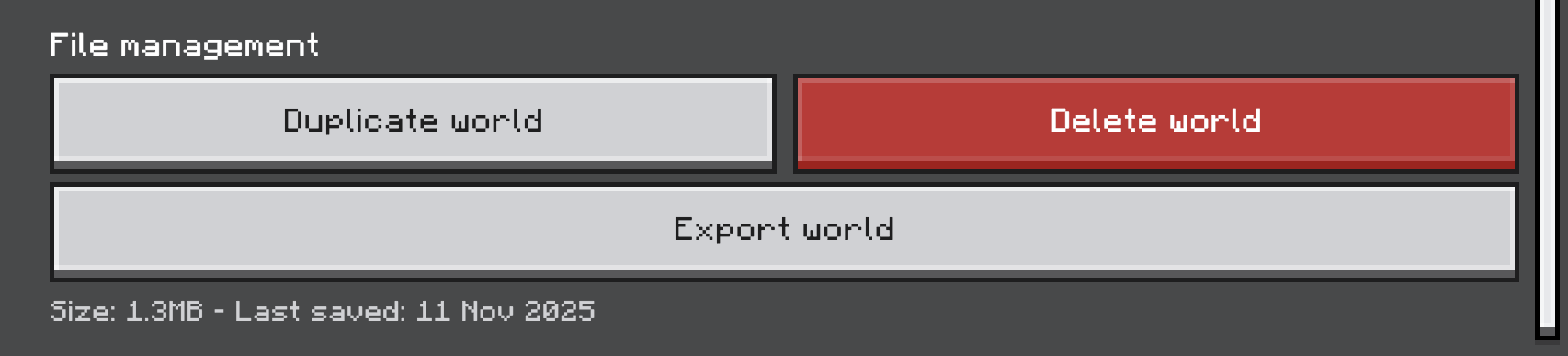 Under File Management select Export World and save your world as an .mcworld file on your computer.