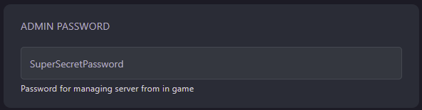 Set the Admin Password variable and take note of it as you will need to enter this in Mordhau a moment