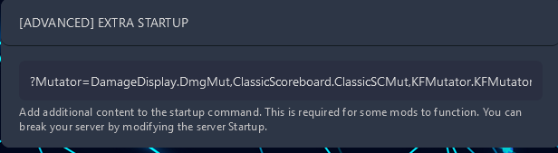 ?Mutator=DamageDisplay.DmgMut,ClassicScoreboard.ClassicSCMut,KFMutator.KFMutatorMaxPlayersV2