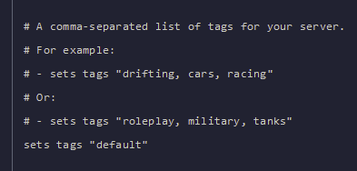 Edit the sets tags default line to add the tags you want for your server