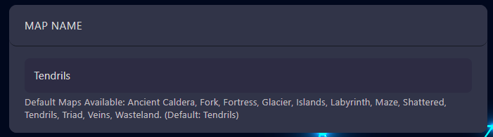Go to Startup and find the Map Name variable