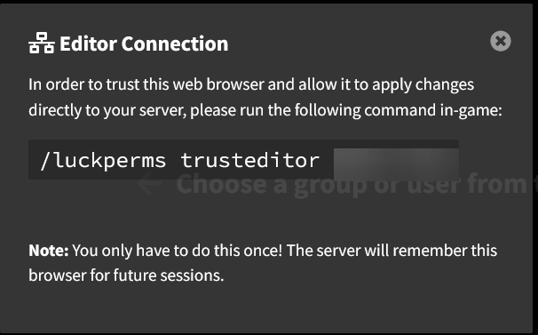 The first time you connect to the LuckPerms editor from a browser you’ll have to copy and paste a command in game to aut